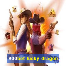 900bet lucky dragon